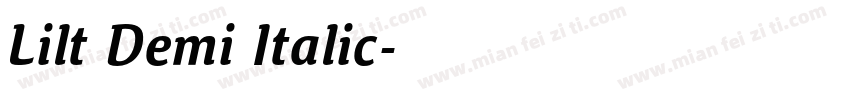 Lilt Demi Italic字体转换